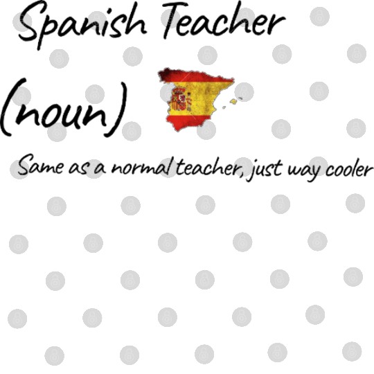 Spanish Teacher Same As Normal Teacher Cooler Digital Files