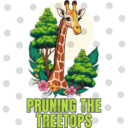 Gardener Giraffe - Pruning the treetops Digital Files
