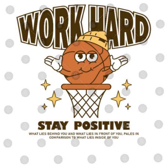 Work Hard Stay Positive Digital Files
