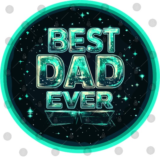 BEST DAD EVER Digital Files