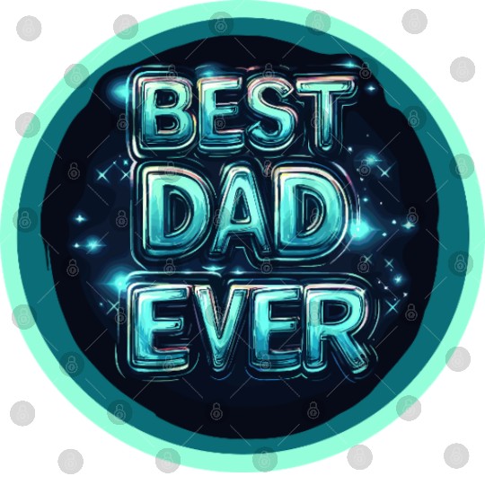 BEST DAD EVER Digital Files
