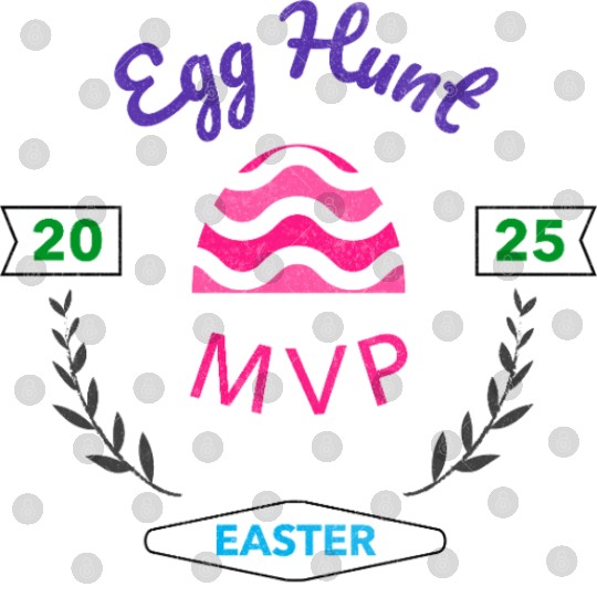 Egg Hunt MVP Easter 2025 Digital Files