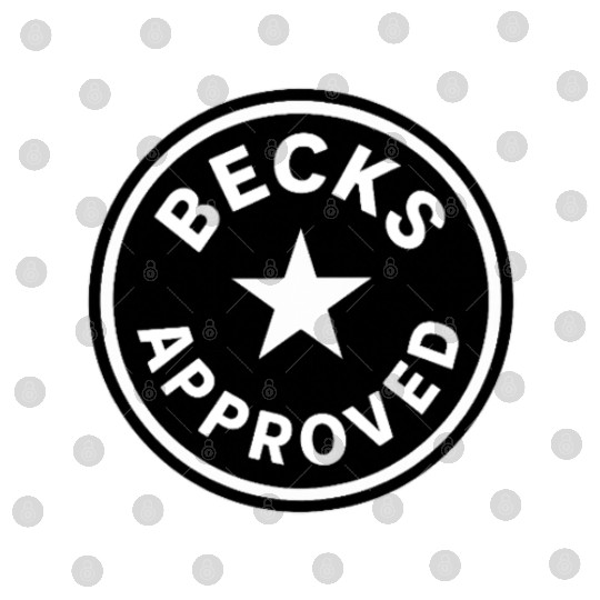 Becks Approved - Official Seal of Style Digital Files