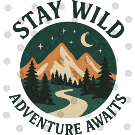 Stay Wild – Adventure Awaits Digital Files