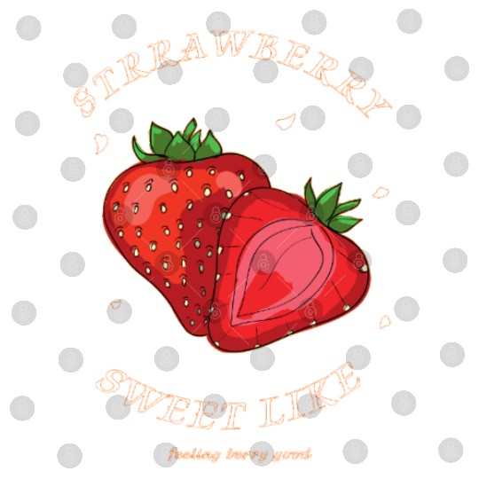 Strawberry Sweet Like And Feeling Berry Good Digital Files