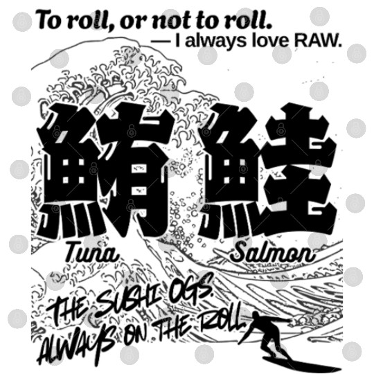 Sushi Kanji Digital Files - Tuna & Salmon | The Sushi OGs