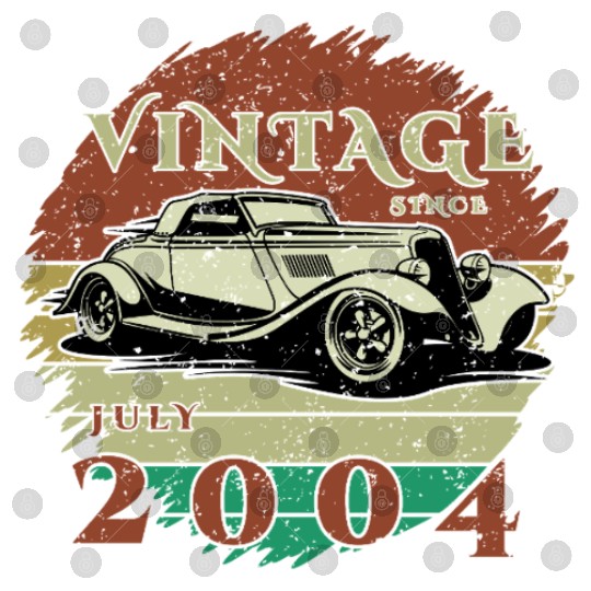 21st birthday Classic Car - Vintage since 07/2004 Digital Files