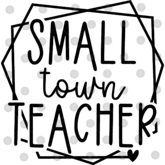 Small Town Teacher Heart Graphic for Educators Digital Files