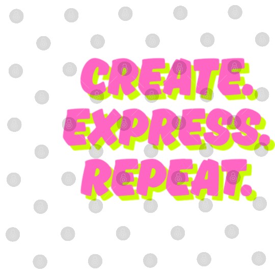 Create. Express. Repeat. Creative Digital Files