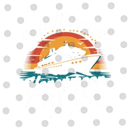 Just Married Honeymoon Cruise 2025 Adventure Digital Files