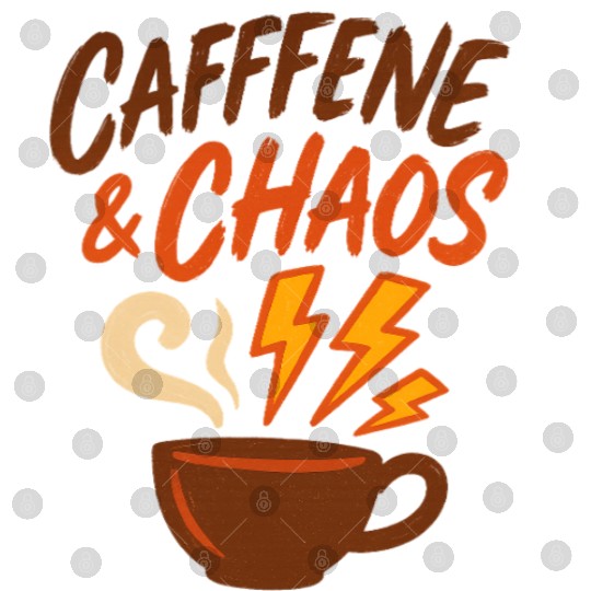 Caffeine & Chaos – Coffee Lovers Unite Digital Files
