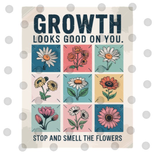Growth Looks Good On You Stop And Smell The Digital Files