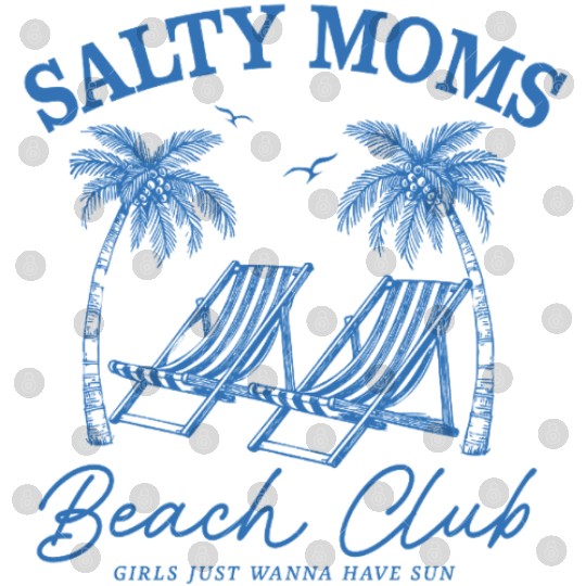 Beach Vacation Salty Moms Beach Digital Files