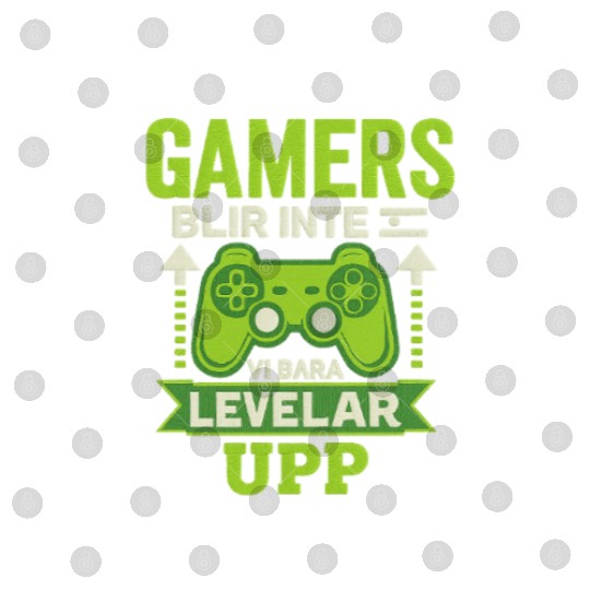 Gamers Don't Age, We Just Level Up - Embroidery Digital Files
