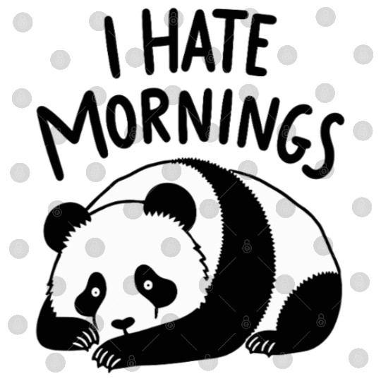 Panda I Hate Mornings Saying Digital Files