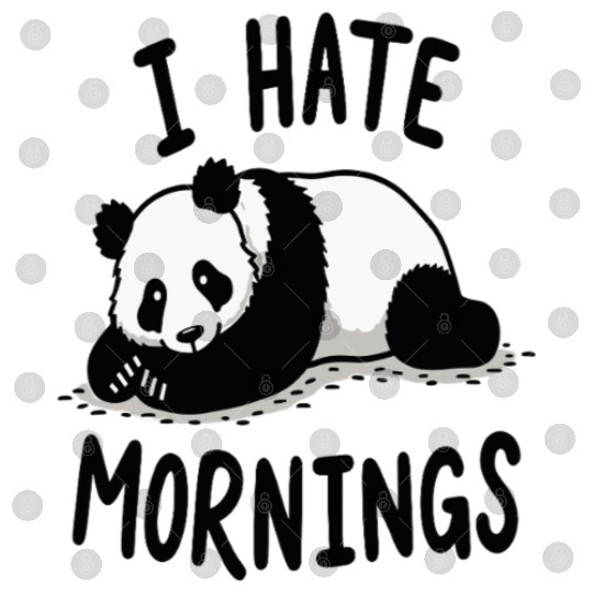 Panda I Hate Mornings Saying Digital Files