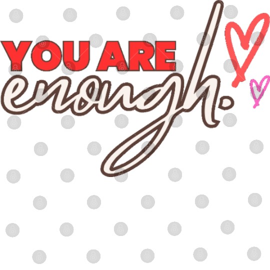 you are enough transparent Digital Files