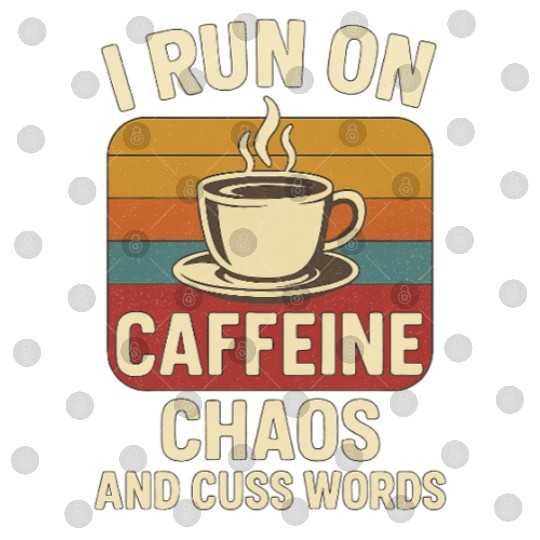 Caffeine Chaos Retro Design Digital Files