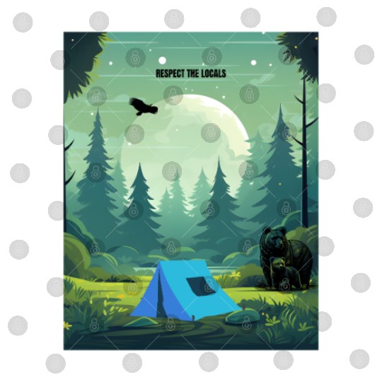 Respect the Locals – Wilderness Camping Warning Digital Files