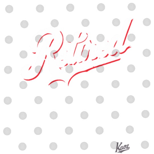 Retro Script “Retired” Text Design Digital Files