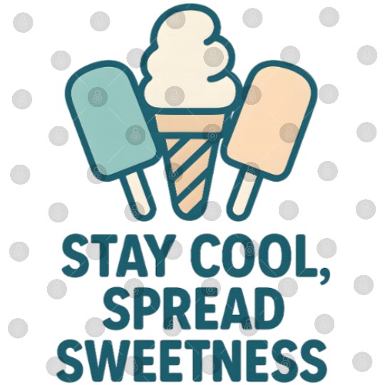 Stay Cool, Spread Sweetness Cute Ice Cream Cone Digital Files