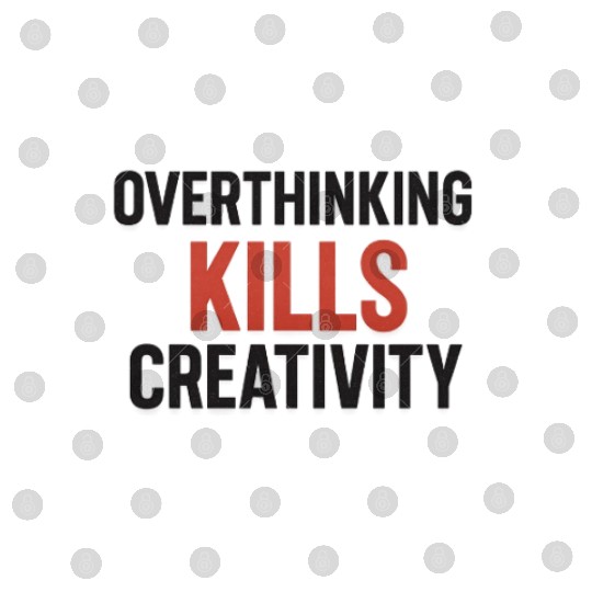 Overthinking Kills Creativity – Bold Minimalist Digital Files