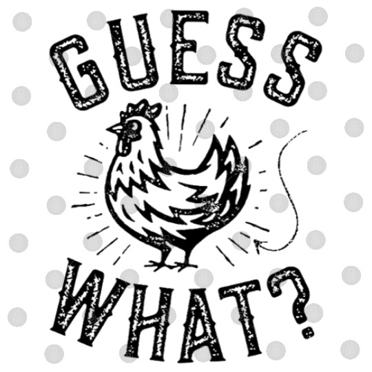 Chicken Butt Digital Files