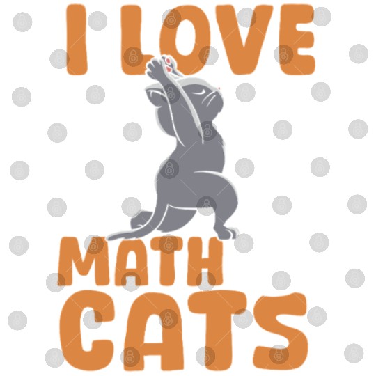 I Love Math Cats Cat Lover Science Teacher Student Digital Files