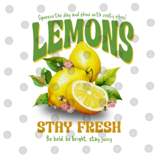 Squeeze the Day Lemon Vibes — Stay Fresh & Juicy Digital Files