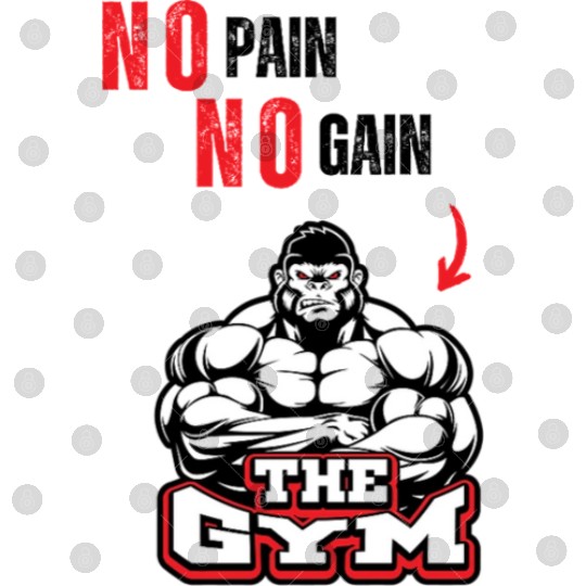 No Pain No Gain – Strongman Gorilla Gym  Digital Files