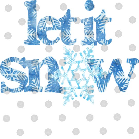 LET IT SNOW blue snowflakes winter wonderland xmas Digital Files