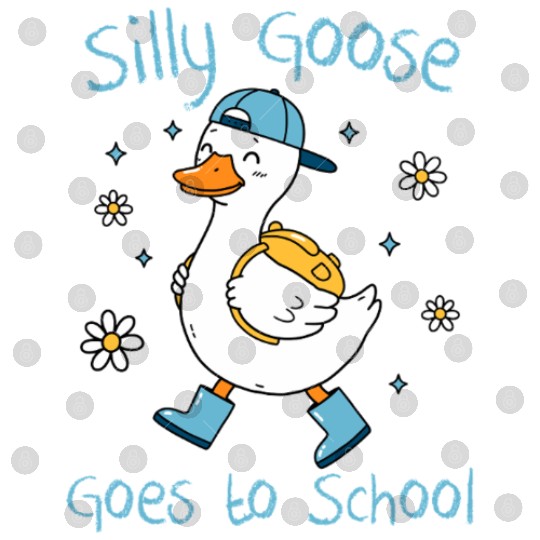 Silly Goose Back to School Funny Digital Files