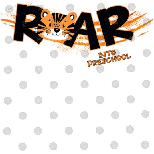 Roar Into Preschool Tiger Digital Files