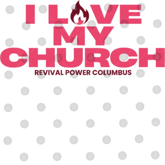 Love my Church fuchsia Digital Files