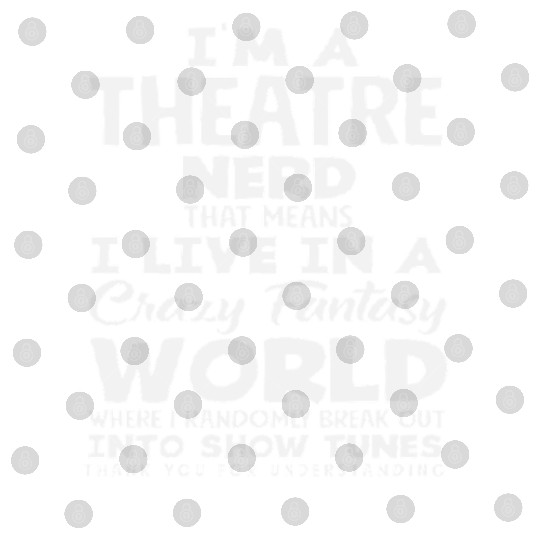 Musical Lover Theatre Nerd Fantasy World Digital Files