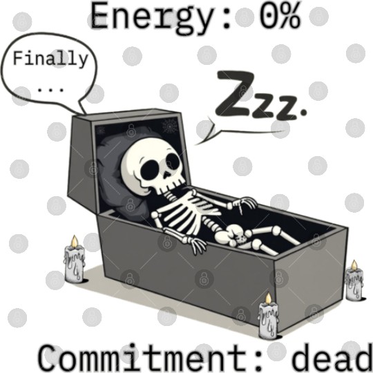 Sleepy Energy 0% – Funny Skeleton Coffin Meme Digital Files