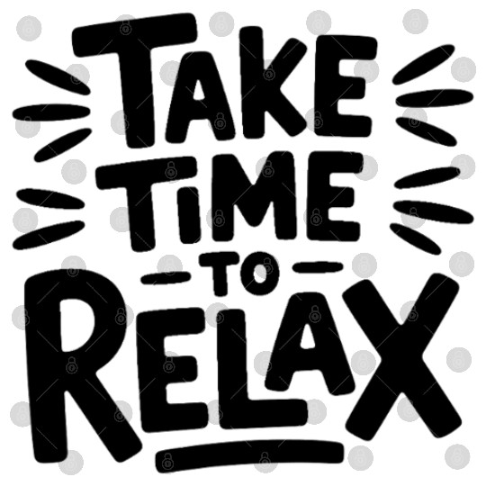 Take Time To Relax Quote Typography Design Digital Files