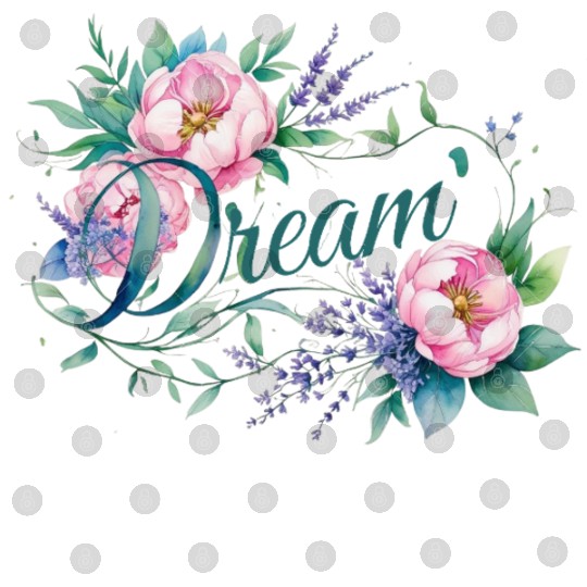 Elegant Floral 'Dream' Typography Design Digital Files