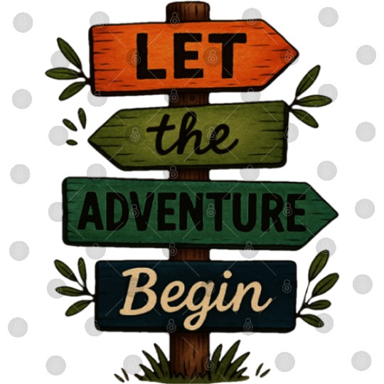 Let your adventure begin Digital Files