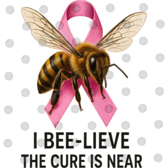 Bee-Lieve in Cure Pink Ribbon Design Digital Files