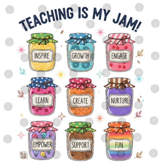 Teaching Is My Jam Cute Teacher Appreciation Digital Files