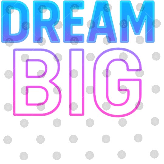Dream Big Neon Retro Typography Digital Files