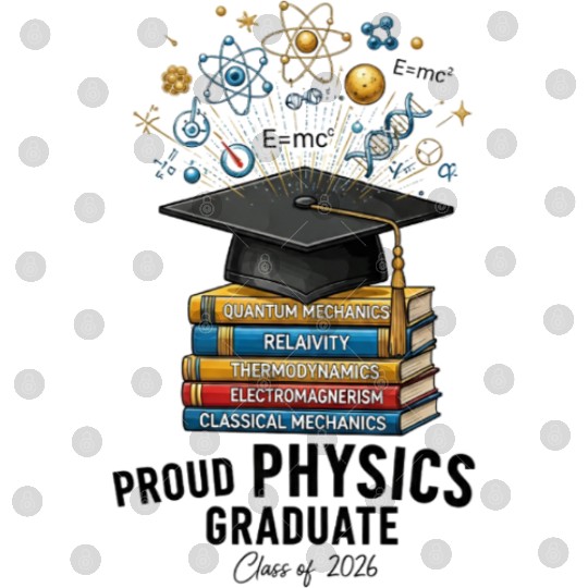 proud physics graduate class of 2026 Digital Files