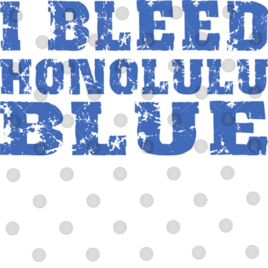 I Bleed Honolulu Blue Detroit Digital Files