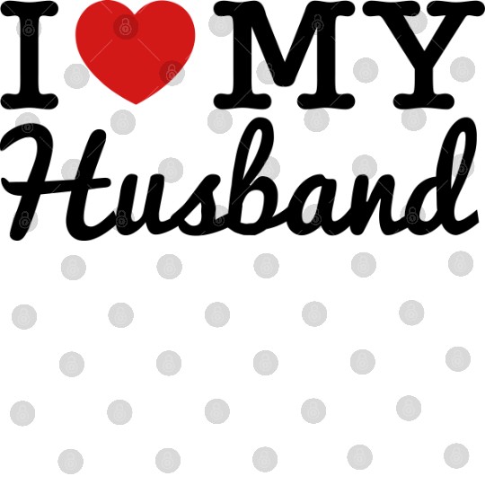 I Love My Husband Digital Files