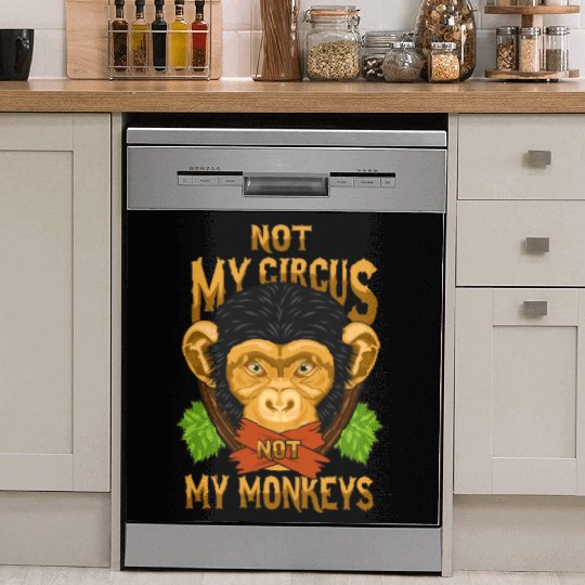 Not My Circus Not My Monkeys / Affe Dish Washer Covers