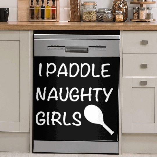 I Paddle Naughty Girls Dish Washer Covers