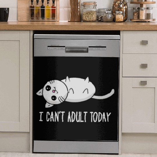 I can´t adult today lazy sweet cat kitten gift Dish Washer Covers