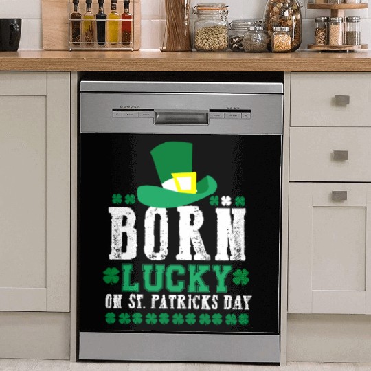 Born Lucky on St Patricks Day Birthday Toddler Dish Washer Covers