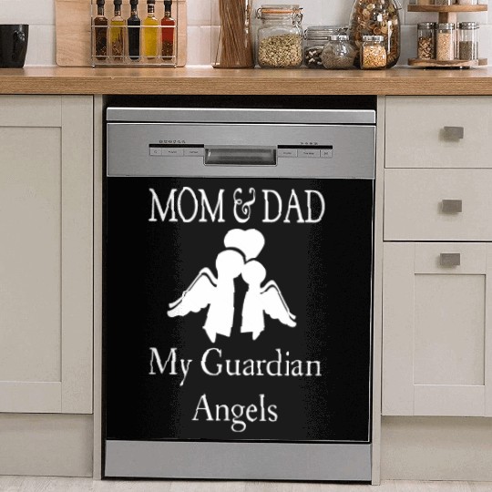 mom and dad my guardian angles mom Dish Washer Covers